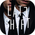 晚班Late Shift
